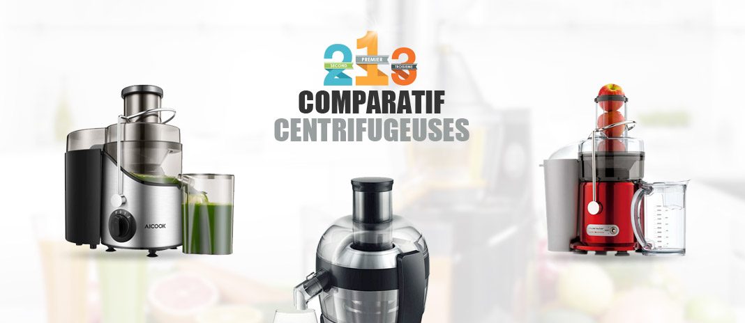 La meilleure centrifugeuse : Comparatif 2024, Avis et Guide d'achat